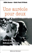 Une auréole pour deux : Maria et Luigi Beltrame Quattrocchi